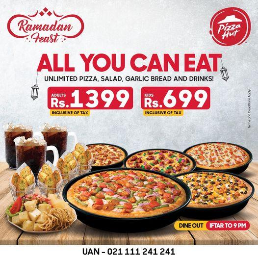 Pizza Hut ALL YOU CAN EAT Iftar Buffer Deal just Rs.1399 per person